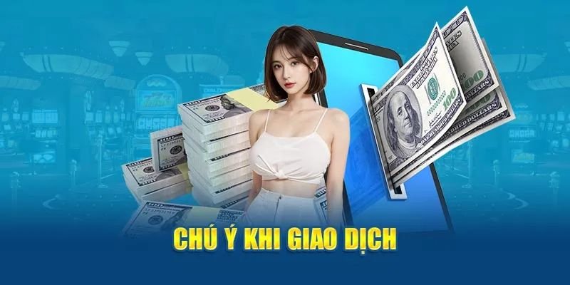 Lưu ý quan trọng khi rút tiền cho người chơi cá cược dễ thao tác